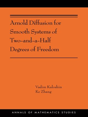 cover image of Arnold Diffusion for Smooth Systems of Two and a Half Degrees of Freedom